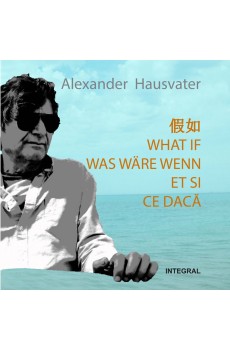 CE DACĂ – 2 povestiri în 5 limbi EDIȚIE SMARTBOOK - Hausvater Alexander